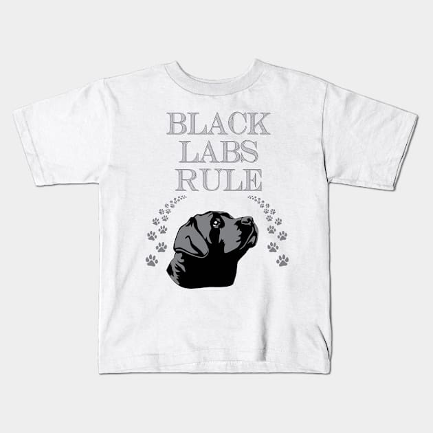 Black Labs Rule! Especially for Labrador Retriever owners! Kids T-Shirt by rs-designs